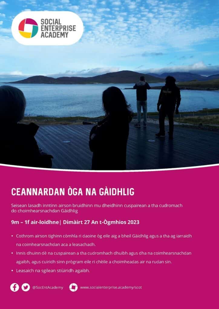 Social enterprise academy information poster in gaelic. Call to action to join the workshop in the 27th of June 9am to 1pm.